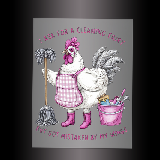 (DTF-742-2) I ASKED FOR A CLEANING LADY - Garment Transfer