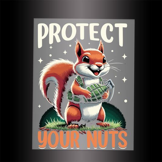 (DTF-776) PROTECT YOUR NUTS - Garment Transfer