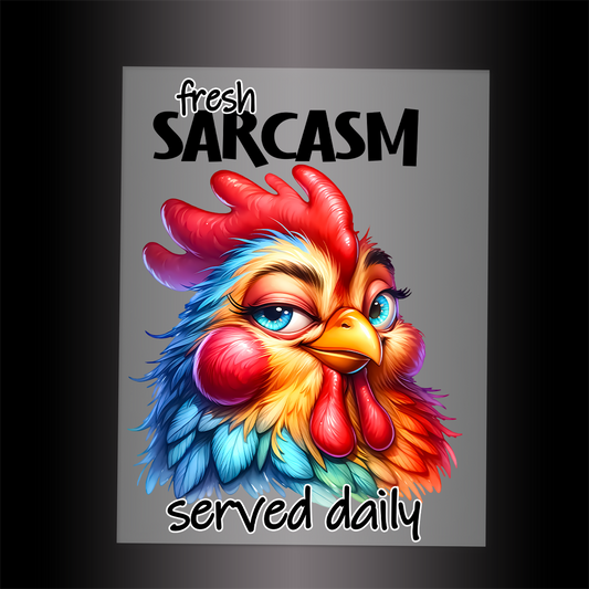 (DTF-823-1) FRESH SARCASM SERVED DAILY - Garment Transfer